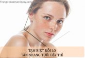 cách trị tàn nhang ở tuổi dậy thì