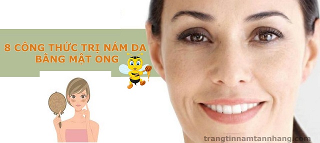 8 cách trị nám da bằng mật ong