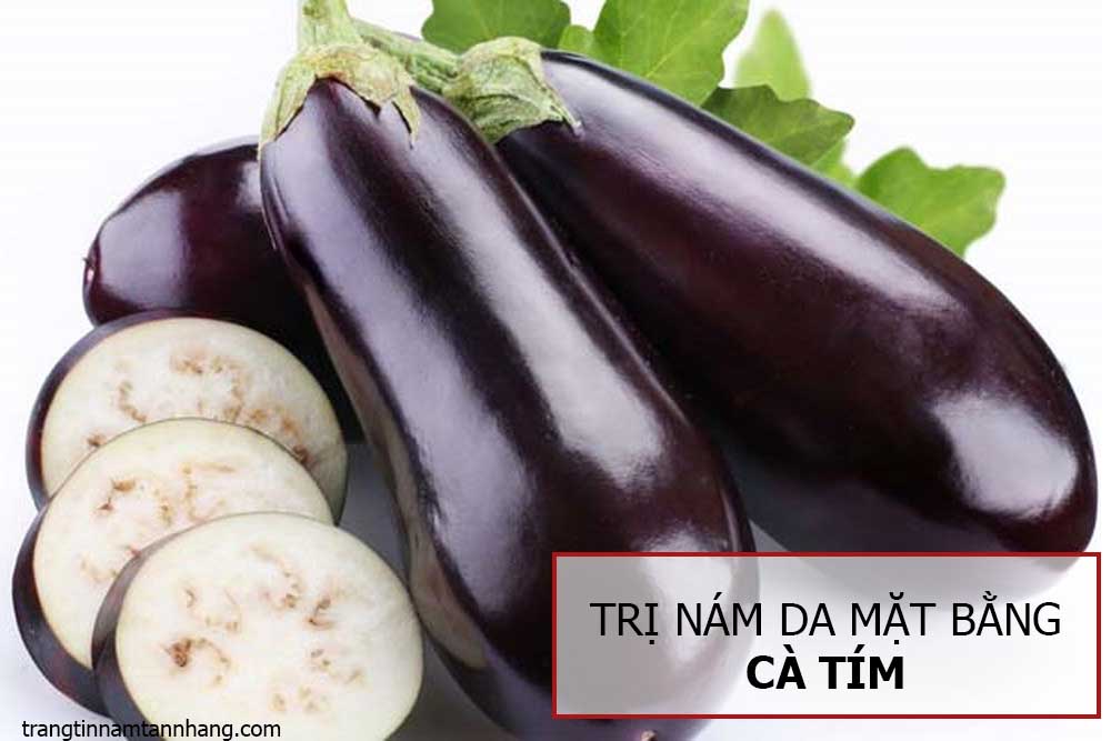 Cách trị nám da bằng cà tím