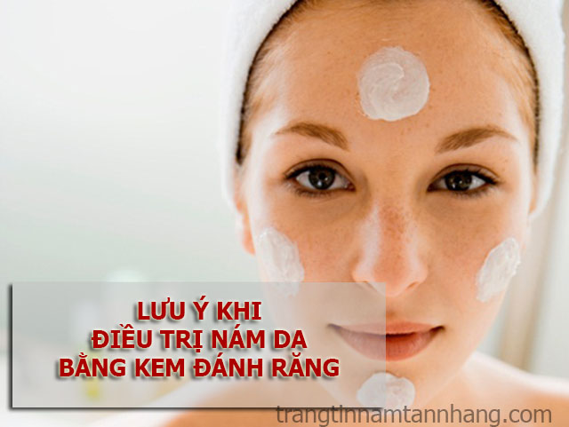 Lưu ý với cách trị tàn nhang bằng kem đánh răng