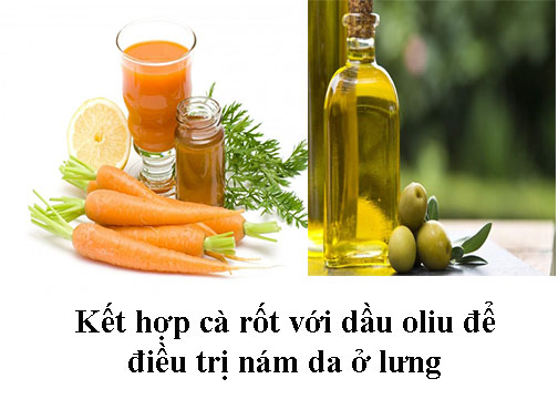 Cách trị nám ở lưng bằng cà rốt và dầu oliu