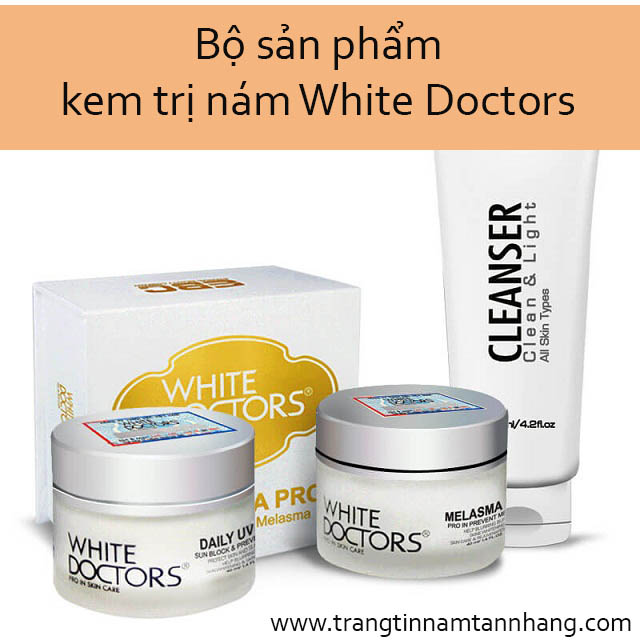 Kem trị nám White Doctors có tốt không?