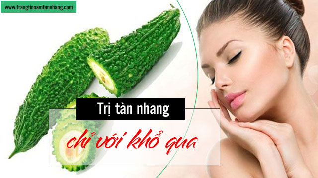 Cách trị tàn nhang bằng mướp đắng