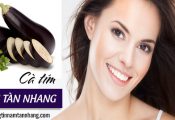 Trị tàn nhang bằng cà tím bạn đã thử chưa ?