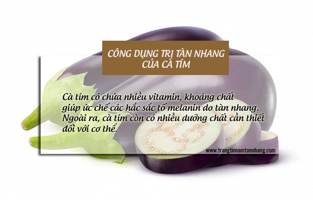 Trị tàn nhang bằng cà tím bạn đã thử chưa ?