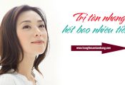 Trị tàn nhang hết bao nhiêu tiền ? Liệu trình điều trị ra sao ?