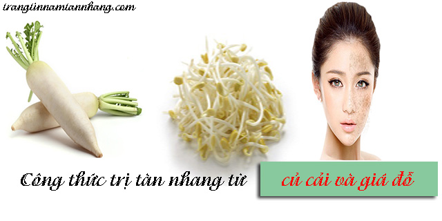 Công thức trị tàn nhang đơn giản từ giá đỗ và củ cải