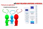 Kem trị nám Unitone 4 Reveal có tốt không?