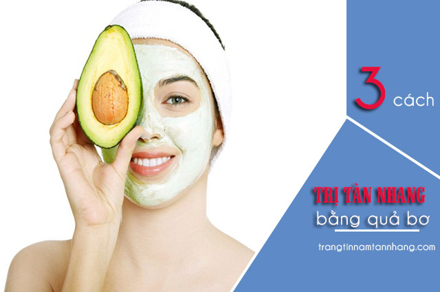 Cách trị tàn nhang bằng quả bơ 