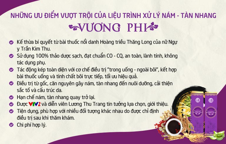 Liệu trình thảo dược Vương Phi mang nhiều ưu điểm vượt trội, giúp nâng cao hiệu quả trị nám sạm da