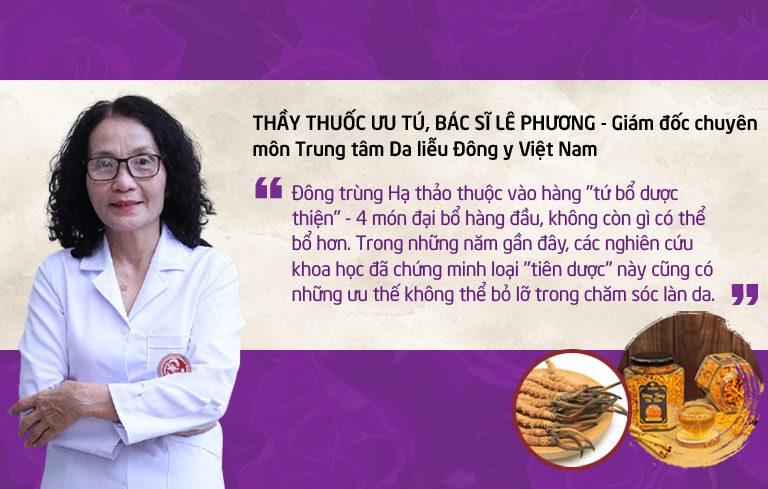 Đông trùng hạ thảo là dược liệu chăm sóc da hoàn hảo cho chị em